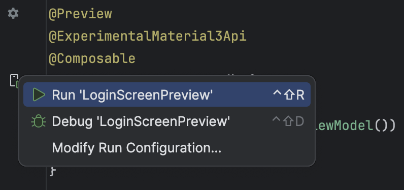Screen with the app loaded on the emulator or physical device, on which you can see Run 'LoginScreenPreview' selected.Content: Legacy Mobile Modernization
