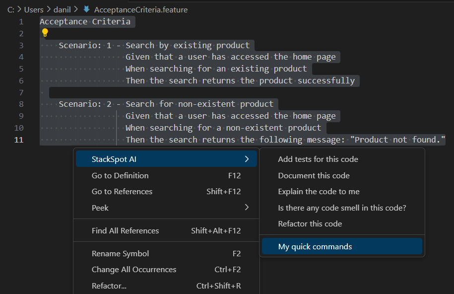 Image of a feature file in Visual Studio Code (VSCode), with the steps needed to use the customized Quick Command.
