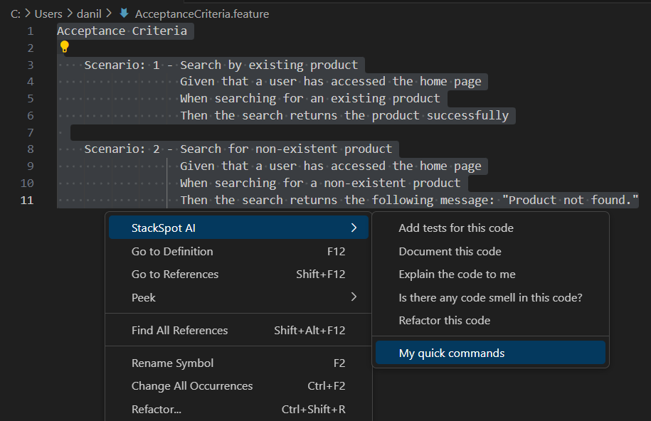 Image of a feature file in Visual Studio Code (VSCode), with the steps needed to use the customized Quick Command.